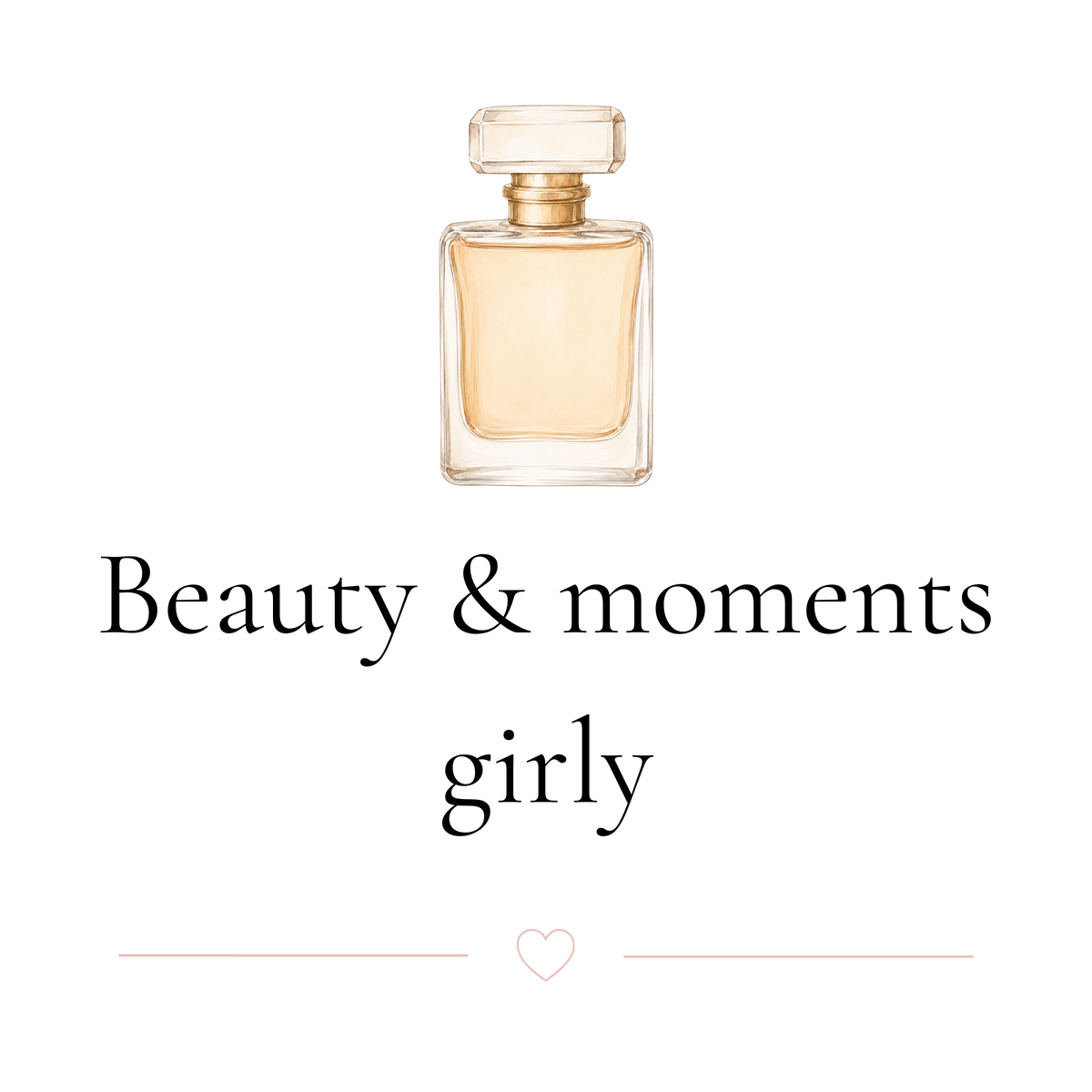 Beauty & moments girly