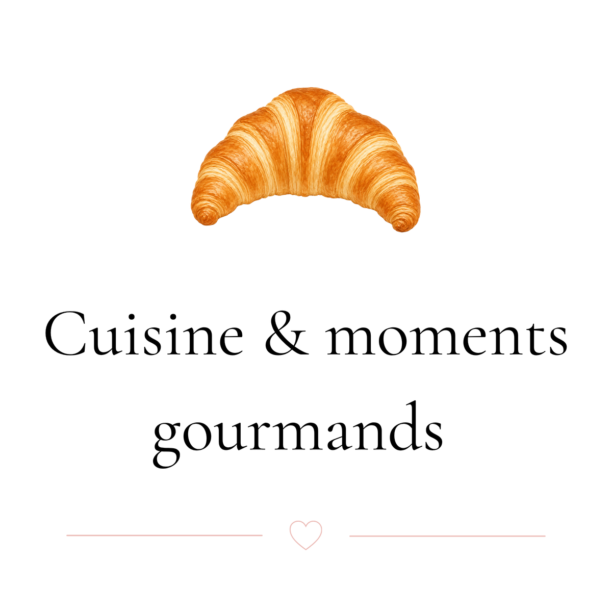 Cuisine & moments gourmands