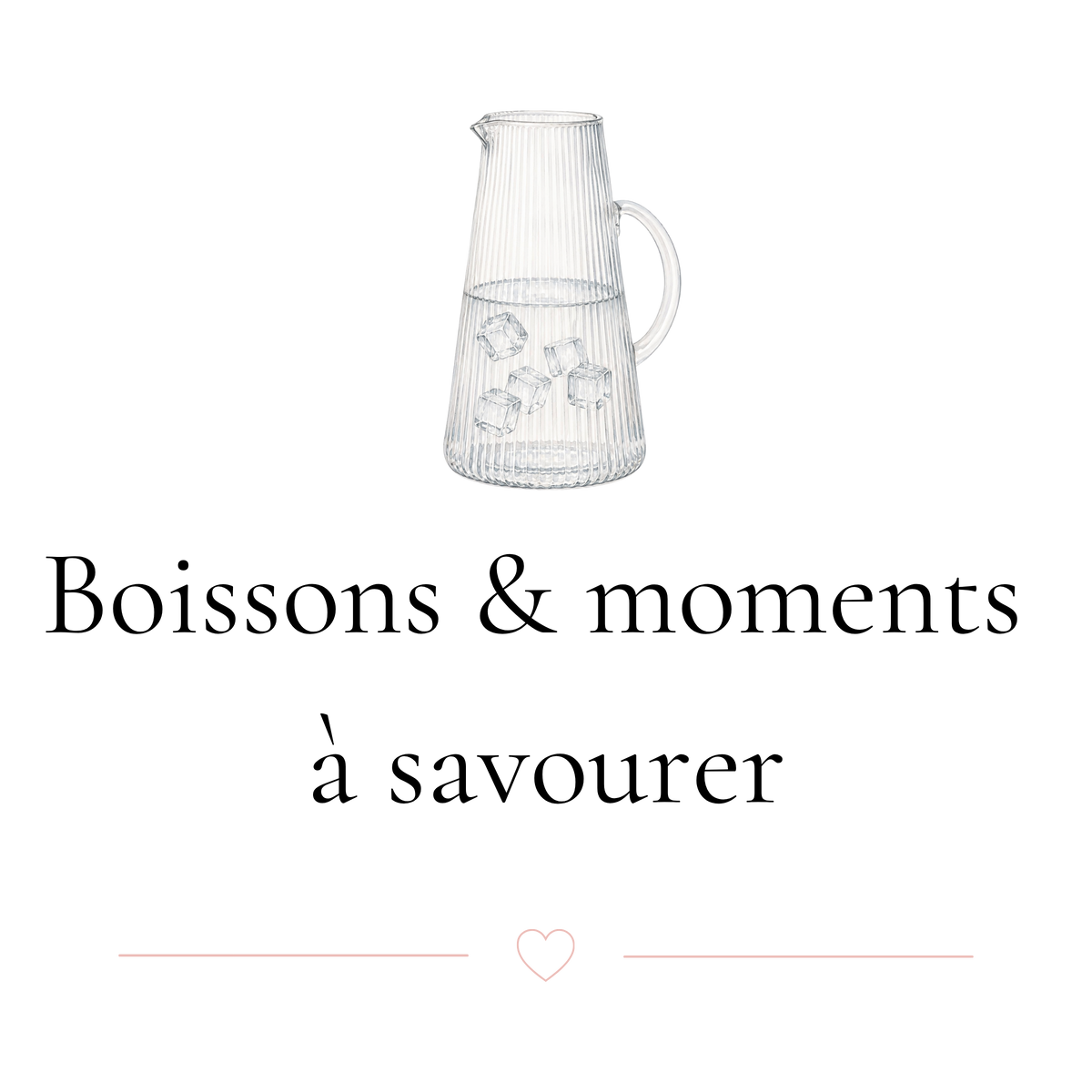 Boissons & moments à savourer